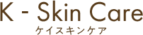 K - Skin Care
